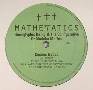 Hieroglyphic Being And The Configurative Or Modular Me Trio – Cosmic Bebop - New 2 LP Record 2016 Mathematics Vinyl - Chicago Techno / Acid / Industrial / Breakbeat