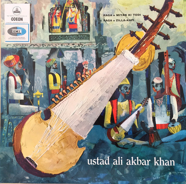 Ustad Ali Akbar Khan ‎– Raga Miyan Ki Todi / Raga Zilla-Kafi - VG Lp Record 1965 Odeon India Import Mono Vinyl - World / Indian Classical / Hindustani - Shuga Records