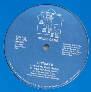 House Gang – Hittrax II - VG+ 12" Single Record 1988 International House USA Vinyl - Chicago House / Acid House