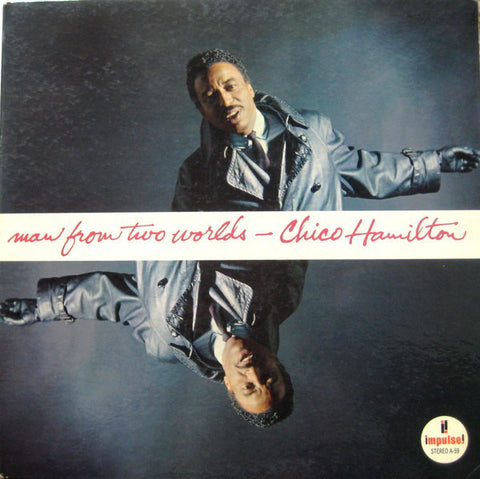 Chico Hamilton - Man From Two Worlds - VG+ Lp Record 1964 Impulse USA Stereo Orange / Black Label - Jazz / Modal / Bop