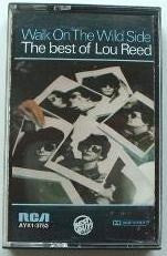 Lou Reed – Walk On The Wild Side - The Best Of Lou Reed - Used Cassette 1977 RCA Tape - Classic Rock