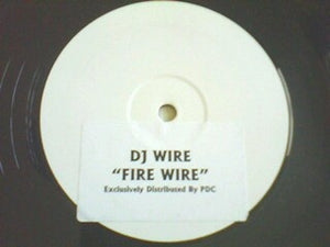 DJ Wire – Fire Wire - New 12" Single Record 2003 Not On Label UK Import Vinyl - UK Garage / Grime