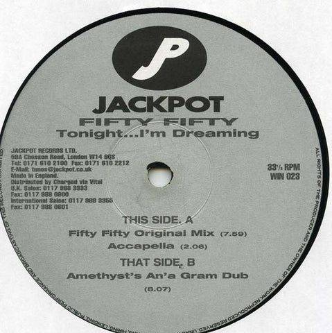Fifty Fifty – Tonight...I'm Dreaming - New 12" Single Record 1998 Jackpot UK Import Vinyl - Trance / Progressive Trance