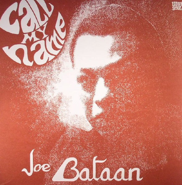 Joe Bataan – Call My Name (2005) - New LP Record 2016 Vampi Soul Vinyl - Soul / Latin - Shuga Records
