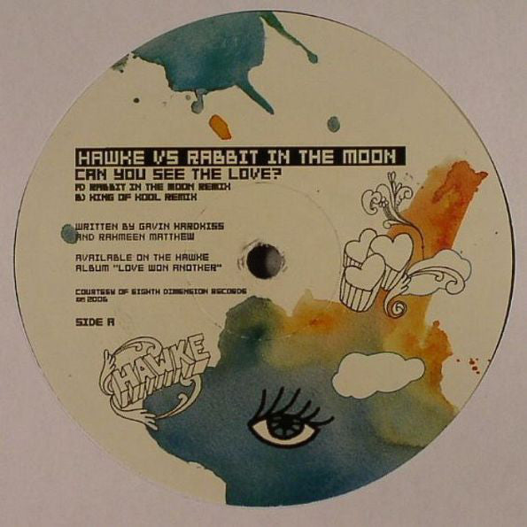 Hawke vs. Rabbit In The Moon – Can You See The Love? - New 12" Single 2006 Ditrec USA Vinyl - House / Tribal House