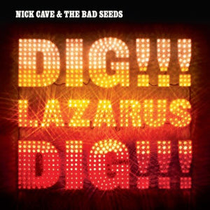 Nick Cave & The Bad Seeds - Dig Lazarus Dig - New 2 Lp Record 2016 USA 180 gram Vinyl & Download - Alt-Rock