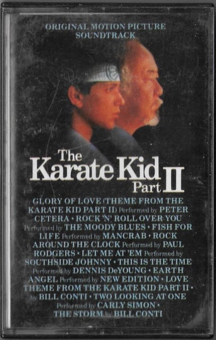 Various – The Karate Kid Part II (Original Motion Picture Soundtrack) - Used Cassette 1986 United Artist Tape - Soundtrack / Pop Rock