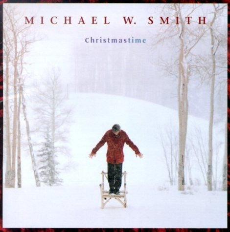 Michael W. Smith – Christmastime - Used Cassette 1998 Reunion Tape - Holiday / Classical