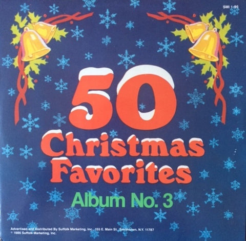 Various – 50 Christmas Favorites Album No. 3 - Mint- LP Record 1986 Suffolk USA Vinyl - Holiday / Pop