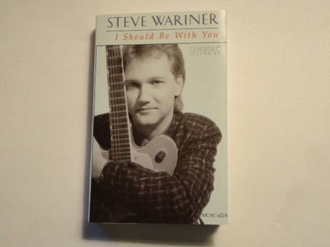 Steve Wariner – I Should Be With You - Used Cassette 1988 MCA Tape - Country