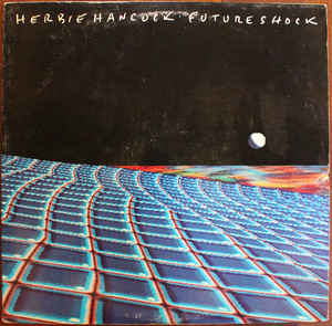 Herbie Hancock ‎– Future Shock - Mint- LP Record 1983 ColumbiUSA Vinyl - Jazz  / Future Jazz / Electro