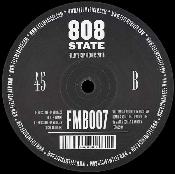 808 State – In Yer Face (Bicep Remix) - New 12" Single Record 2016 Feel My Bicep Vinyl - House / Acid House