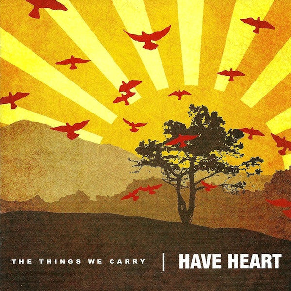 Have Heart - The Things We Carry - New Lp Record 2006 USA Vinyl Unknown Colror  - Hardcore / sXe