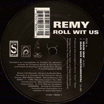 Remy – Roll Wit Us - Mint- 12" Single Record 1993 Street Life USA Vinyl - Hip Hop / RnB