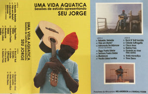Seu Jorge ‎– The Life Aquatic Studio Sessions - New Cassette Album 2016 Groove USA Yellow Tape - Bossanova / Acoustic / Soundtrack