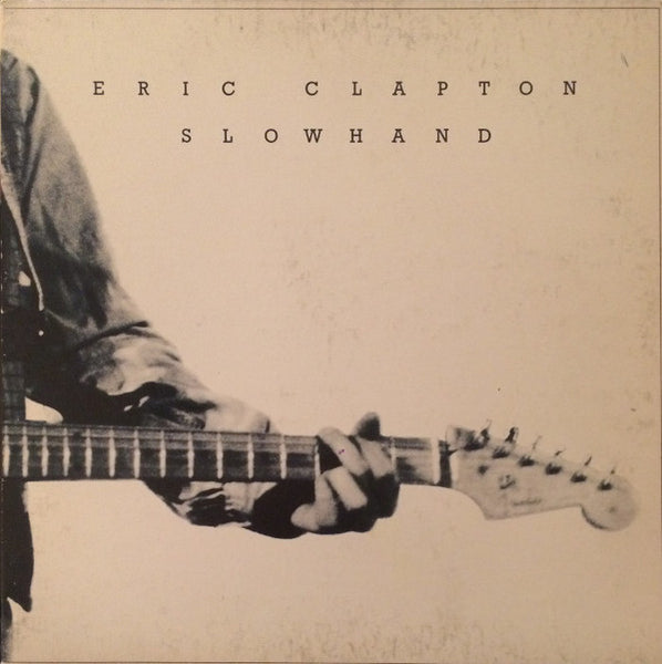 Eric Clapton ‎– Slowhand - VG+ LP Record 1977 RSO USA Vinyl - Classic Rock / Blues Rock - Shuga Records
