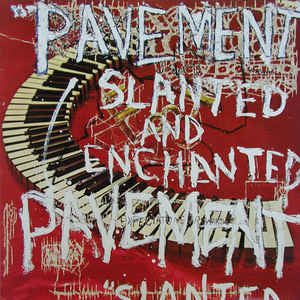Pavement - Slanted & Enchanted (1992) - New Lp Record 2010 USA Matador Vinyl & Download - Indie Rock / Lo-Fi