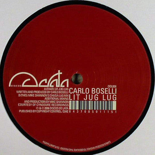 Carlo Boselli ‎– Lit Jug Lug - New 12" Single Record 2007 Discos De Lata Spain Vinyl - Techno / Minimal