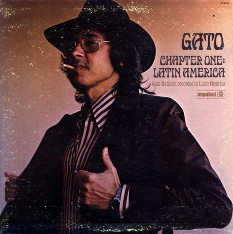 Gato Barbieri – Chapter One: Latin America - VG+ LP Record 1973 ABC Impulse!
