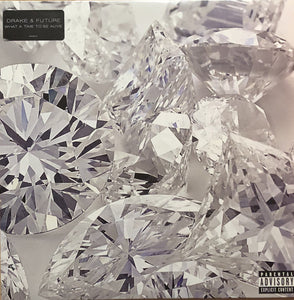 Drake & Future ‎– What A Time To Be Alive - New LP Record 2016 Cash Money USA Vinyl - Hip Hop - Shuga Records