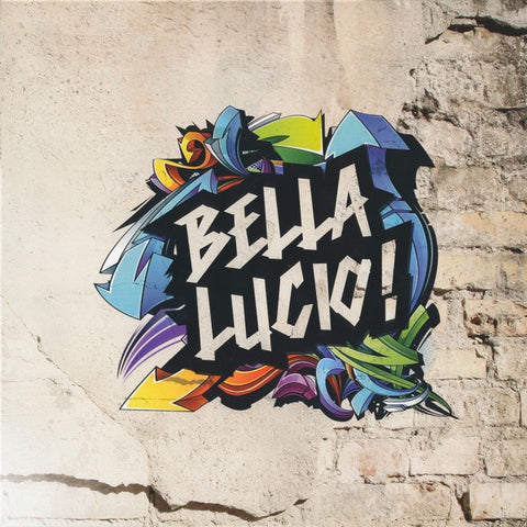Various – Bella Lucio! - New LP Record 2015 Sony Music Italy Vinyl - Hip Hop