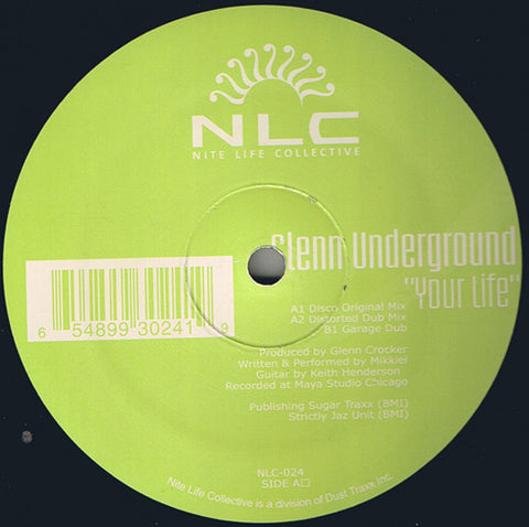 Glenn Underground ‎– Your Life - New 12" Single 2001 USA Nite Life Collective Vinyl - Chicago Deep House