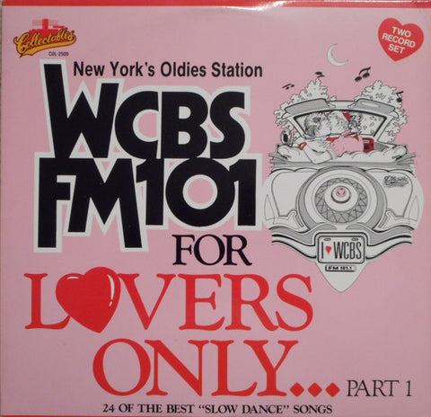 Various – WCBS FM101 For Lovers Only Part 1 - VG+ 2 LP Record 1980s Collectables Vinyl - Doo Wop / Rhythm & Blues / Soul