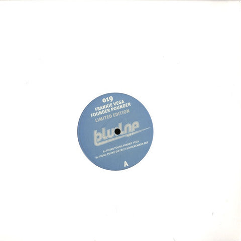 Frankie Vega – Founder Pounder - New 12" Single Record 2002 Blueline Music USA Vinyl - Chicago Techno