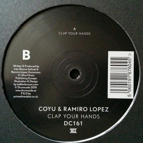 Coyu & Ramiro Lopez – Clap Your Hands - New Record 2016 Drumcode Sweden Vinyl - Electronic / Techno / Tech House