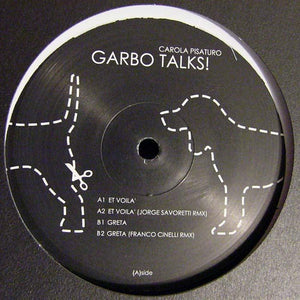 Carola Pisaturo – Garbo Talks! - VG+ 12" Single 2007 Claque Musique Italy Vinyl - Tech House