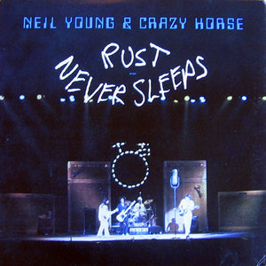 Neil Young & Crazy Horse - Rust Never Sleeps - Mint- 1979 USA Stereo (Original Press WIth Insert Sheet & Inner Matching Sleeve) - Rock - B21-121