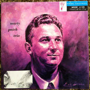 Marty Paich Trio - Marty Paich - New Vinyl Record 2008 Mode Reissue
