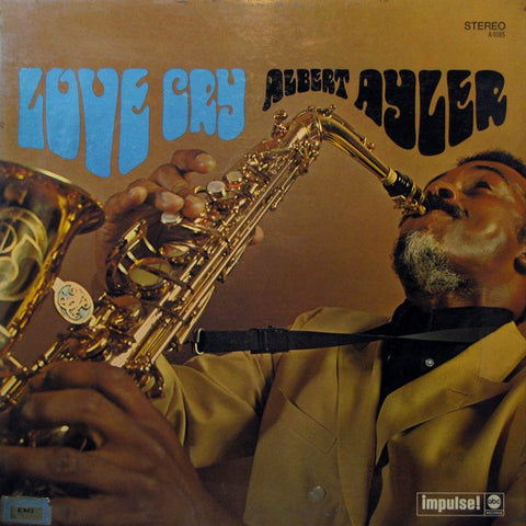 Albert Ayler – Love Cry (1968) - New LP Record 2023 Verve 180 Gram Vinyl - Free Jazz