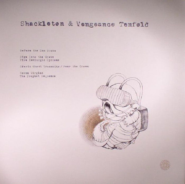 Shackleton & Vengeance Tenfold ‎– Sferic Ghost Transmits - New 2 LP Record 2017 Honest Jon's UK Import Vinyl - Electronic / Dark Ambient / Tribal / Techno - Shuga Records