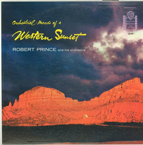 Robert Prince And His Orchestra – Orchestral Moods Of A Western Sunset - VG+ LP Record 1959 Warner USA Stereo Vinyl - Jazz / Easy Listening