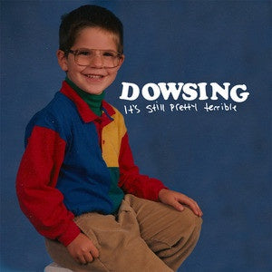 Dowsing – It's Still Pretty Terrible - New LP Record 2012 USA Mustard Vinyl, Insert & Download - Emo / Punk