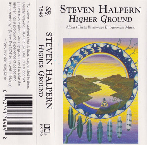 Steven Halpern – Higher Ground - Used Cassette 1991 Sound Rx Tape - New Age
