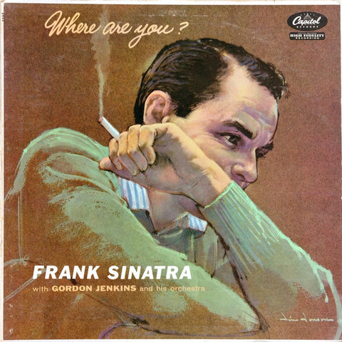 Frank Sinatra ‎– Where Are You? - VG+ LP Record 1957 Capitol USA Mono Original Vinyl - Jazz / Pop / Vocal