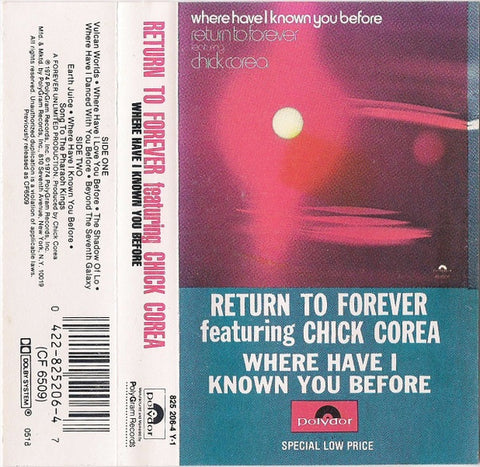 Return To Forever Featuring Chick Corea – Where Have I Known You Before - Used Cassette 1974 PolyGram Tape - Jazz-Rock / Fusion