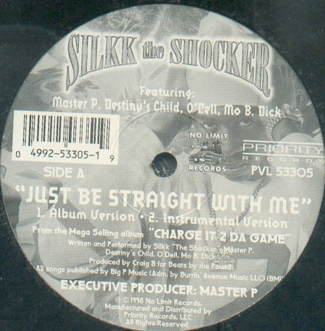Silkk The Shocker Featuring Master P, Destiny's Child, O'Dell, Mo B. Dick – Just Be Straight With Me - VG+ 12" Single Record 1998 No Limit Priority Vinyl - Hip Hop