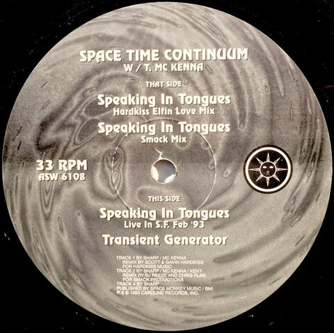 Space Time Continuum w / T. Mc Kenna – Speaking In Tongues - VG+ 12" Single Record 1993 Astralwerks USA Vinyl - Electronic / Techno / Ambient / Abstract