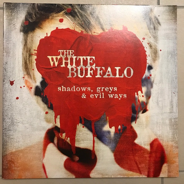 The White Buffalo – Shadows, Greys & Evil Ways (2013) - New LP Record 2017 Earache Europe Vinyl - Rock / Blues Rock / Country Rock