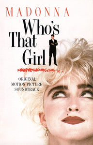 Madonna – Who's That Girl (Original Motion Picture Soundtrack) - Used Cassette 1987 Sire Tape - Pop Rock / Soundtrack / Dance-pop