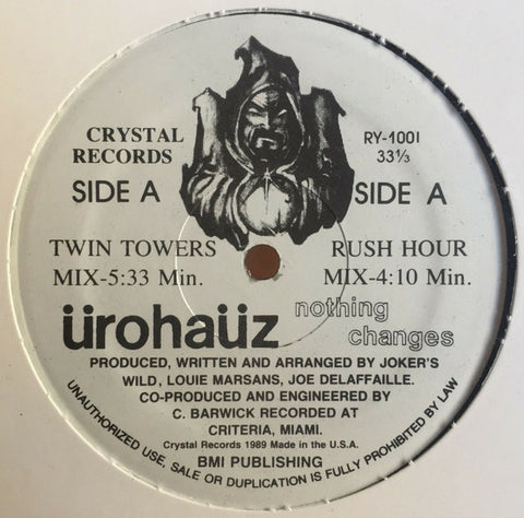 Ürohaüz – Nothing Changes - Mint- 12" Single Record 1989 Crystal USA Vinyl & Signed Autographed Press Promo Photo - Hi NRG / Freestyle / Synth-pop