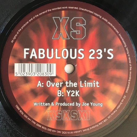 Fabulous 23's – Over The Limit - New 12" Single Record 2000 XS UK Vinyl - Techno / Acid