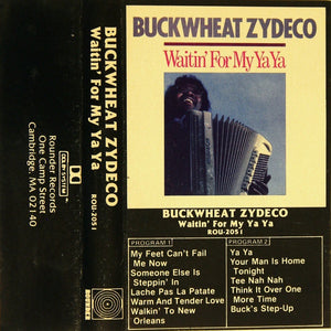 Buckwheat Zydeco – Waitin' For My Ya Ya - Used Cassette Rounder 1987 US - Blues / Zydeco