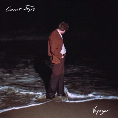 Current Joys ‎– Voyager - New LP Record 2021 Secretly Canadian Opaque Marroon Vinyl & Download - Alternative Rock / Lo-Fi - Shuga Records