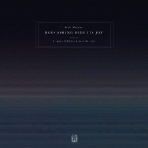 Kali Malone (featuring Stephen O’Malley & Lucy Railton) · Does Spring Hide Its Joy main image 1
