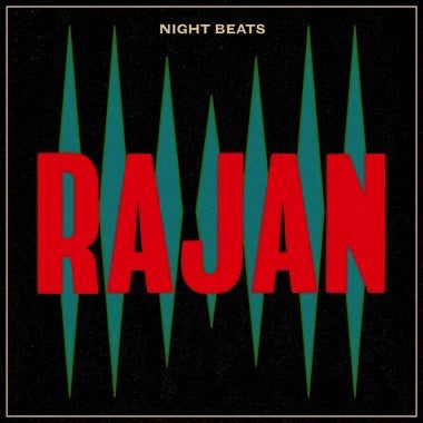 Night Beats - Rajan - New LP Record 2023 Suicide Squeeze 180 Gram Red Clay Vinyl, Poster & Download - Indie Rock / Psychedelic / Soul