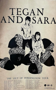 Tegan and Sara - Out of Hibernation Tour - 11x17 Promo Poster - p0351 - Shuga Records